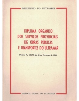 Diploma Orgânico dos Serviços Provinciais de Obras Públicas e Transportes do Ultramar