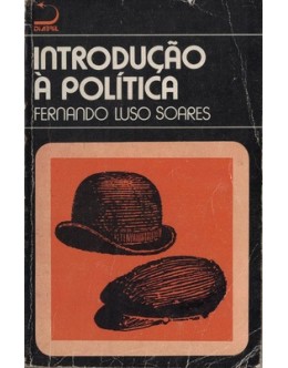 Introdução à Política | de Fernando Luso Soares