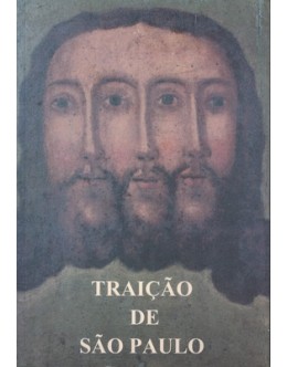 Traição de São Paulo | de Manuel Reis