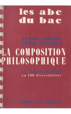 La Composition Philosophique | de André Vergez e Denis Huisman
