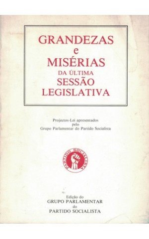 Grandezas e Misérias da Última Sessão Legislativa