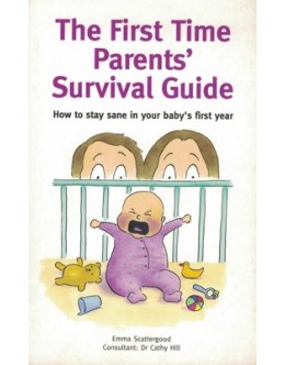 The First Time Parents' Survival Guide | de Emma Scattergood