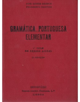 Gramática Portuguesa Elementar | de José Gomes Branco e Felisberto Martins