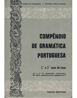 Compêndio de Gramática Portuguesa | de José Nunes de Figueiredo e António Gomes Ferreira