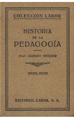 Historia de la Pedagogía | de August Messer