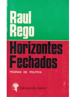 Horizontes Fechados | de Raul Rego