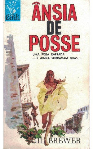 Ânsia de Posse | de Gil Brewer