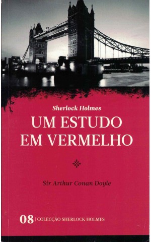 Sherlock Holmes - Um Estudo em Vermelho | de Arthur Conan Doyle