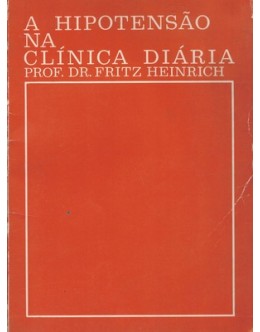 A Hipotensão na Clínica Diária | de Fritz Heinrich