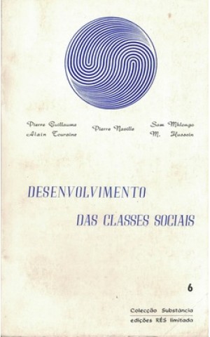 Desenvolvimento das Classes Sociais | de Vários Autores