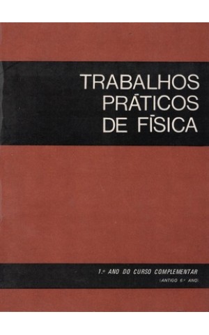 Trabalhos Práticos de Física | de Maria Helena Côncio da Fonseca de Silva Sousa