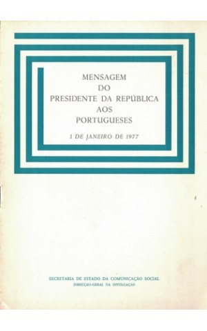 Mensagem do Presidente da República aos Portugueses | de Ramalho Eanes