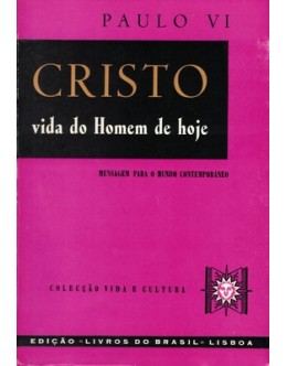Cristo - Vida do Homem de Hoje | de Paulo VI