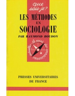 Les Méthodes en Sociologie | de Raymond Boudon