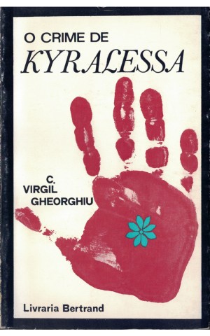 O Crime de Kyralessa | de C.-Virgil Gheorghiu