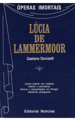 Lúcia de Lammermoor | de Gaetano Donizetti