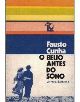 O Beijo Antes do Sono | de Fausto Cunha