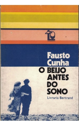 O Beijo Antes do Sono | de Fausto Cunha