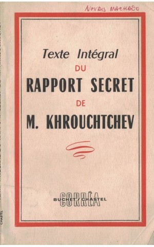Texte Intégral du Rapport Secret de M. Khrouchtchev