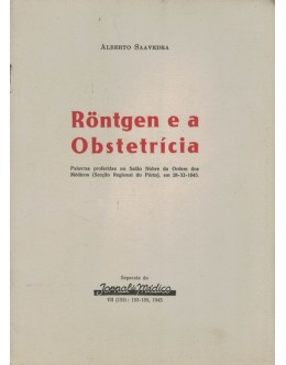 Röntgen e a Obstetrícia | de Alberto Saavedra
