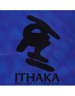 Ithaka | Flowers and the Color of Paint [CD]