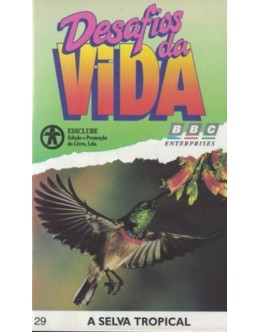 Desafios da Vida - 29 - A Selva Tropical [VHS]