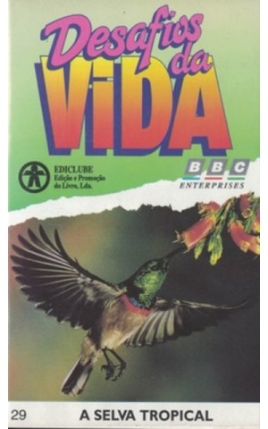 Desafios da Vida - 29 - A Selva Tropical [VHS]