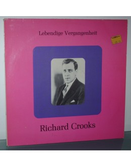 Richard Crooks | Lebendige Vergangenheit [LP]