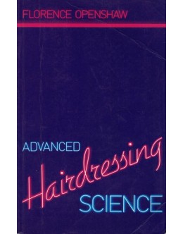 Advanced Hairdressing Science | de Florence Openshaw