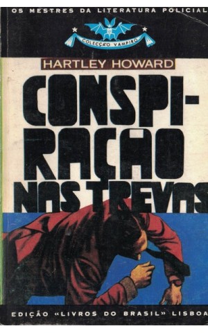 Conspiração nas Trevas | de Hartley Howard