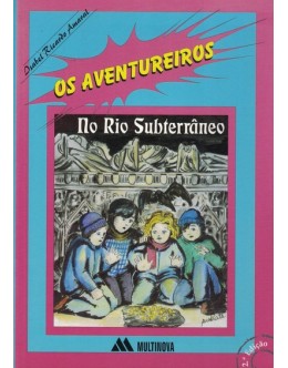 Os Aventureiros no Rio Subterrâneo | de Isabel Ricardo Amaral