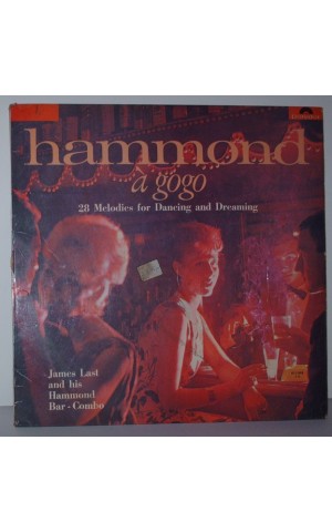 James Last and his Hammond Bar-Combo | Hammond À Gogo (28 Melodies For Dancing And Dreaming) [LP]