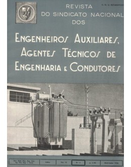 Revista do Sindicato Nacional dos Engenheiros Auxiliares, Agentes Técnicos de Engenharia e Condutores - Vol. 13 - N.º 2 - Abril/Junho 1958
