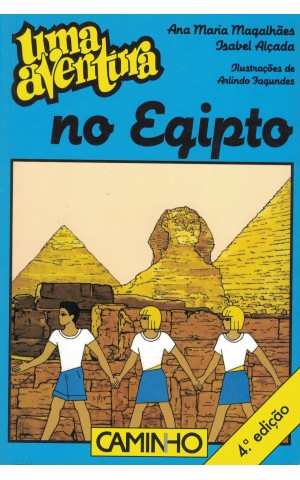 Uma Aventura no Egipto | de Ana Maria Magalhães e Isabel Alçada