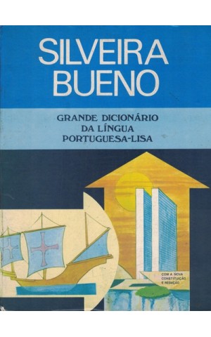 Grande Dicionário da Língua Portuguesa-Lisa | de Silveira Bueno