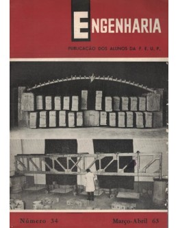 Engenharia - Ano XVII - Número 34 - Março/Abril 1963