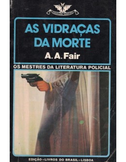 As Vidraças da Morte | de A. A. Fair