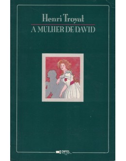 A Mulher de David | de Henri Troyat