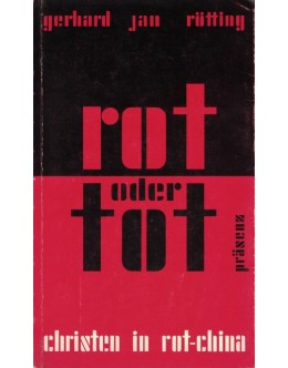 Rot Oder Tot | de Gerhard Jan Rötting