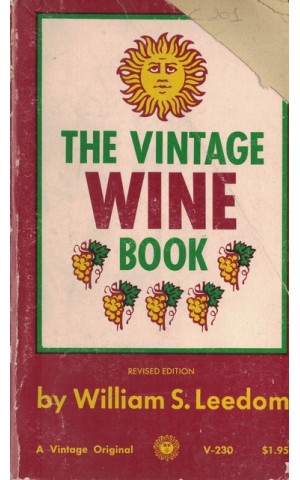 The Vintage Wine Book | de William S. Leedom