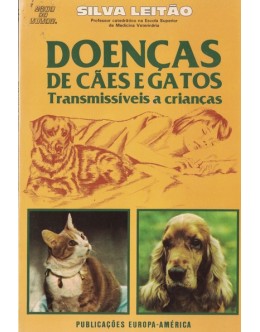 Doenças de Cães e Gatos Transmissíveis a Crianças | de Silva Leitão