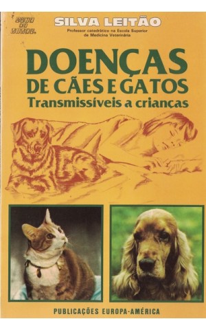 Doenças de Cães e Gatos Transmissíveis a Crianças | de Silva Leitão
