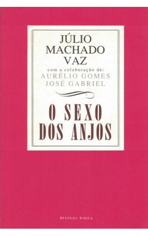 O Sexo dos Anjos | de Júlio Machado Vaz