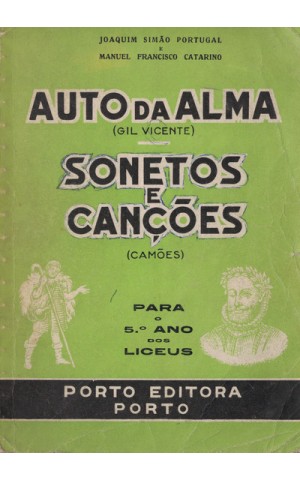 Auto da Alma (Gil Vicente) e Sonetos e Canções (Camões) | de Joaquim Simão Portugal e Manuel Francisco Catarino