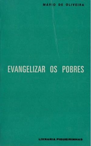 Evangelizar os Pobres | de Mário de Oliveira