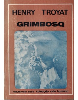 Grimbosq | de Henry Troyat