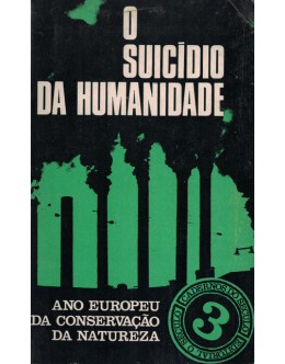 O Suicídio da Humanidade | de Vários Autores