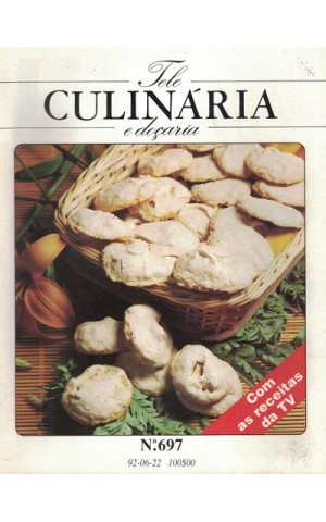 Tele Culinária e Doçaria - N.º 697 - 22 de Junho de 1992