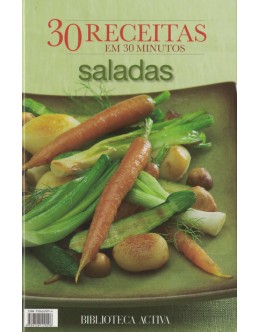30 Receitas em 30 Minutos - Saladas