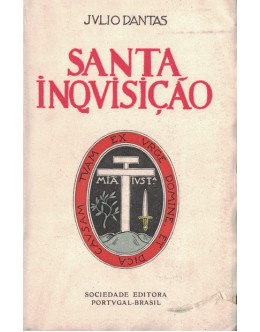 Santa Inquisição | de Júlio Dantas